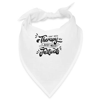 Ich brauche Festivals Festival Festivalgänger - Bandana - Weiß - Vorne