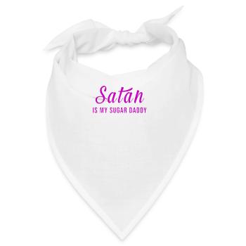 Satan is my Sugar Daddy luzifer Daddys Girl Spruch - Bandana - Weiß - Vorne