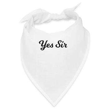 BDSM Devot Gift Ja Sir Kinky Geschenk - Bandana - Weiß - Vorne