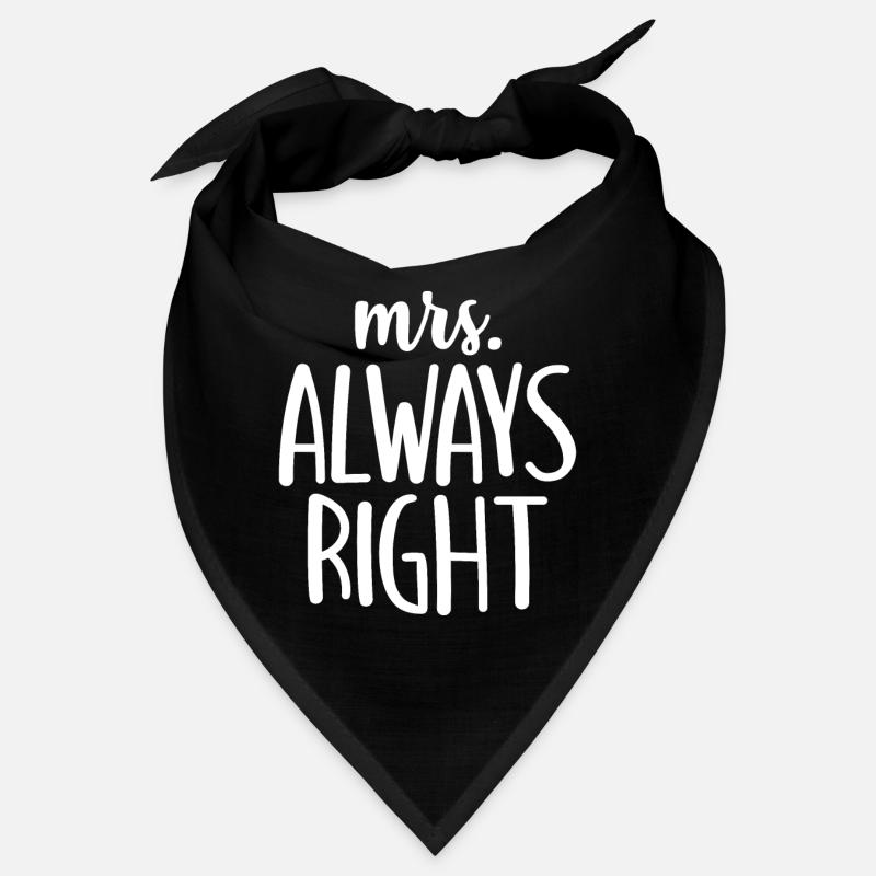 mrs always right Bandana
