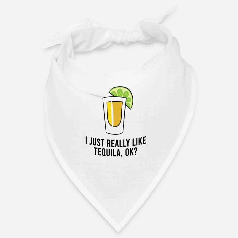 Ich Mag Tequila einfach, Ok? Bandana