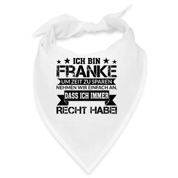 Lustiger Franken Franke Spruch - Bandana - Weiß - Vorne
