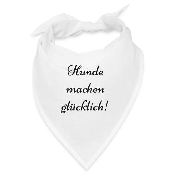 Hunde Spruch - Bandana - Weiß - Vorne