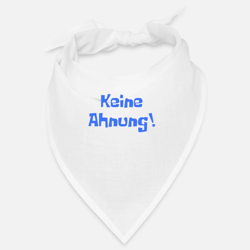 Keine Ahnung Spruch Bandana