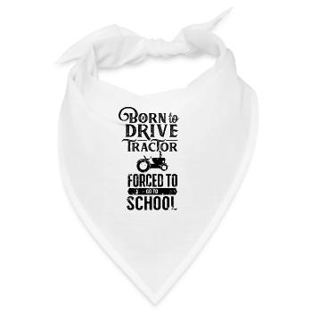 Geboren um Traktor zu fahren Zugmaschine Trecker - Bandana - Weiß - Vorne