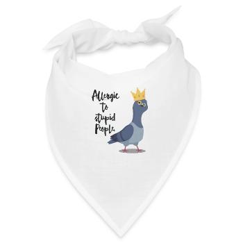 Freche Taube Spruch "Allergic to stupid People" - Bandana - Weiß - Vorne