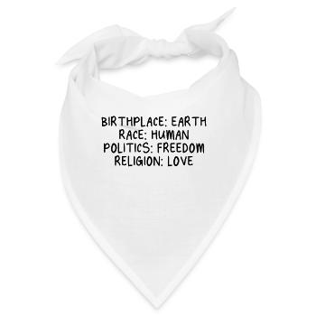 Geburtsort Erde Rasse Mensch Freiheit Liebe - Bandana - Weiß - Vorne