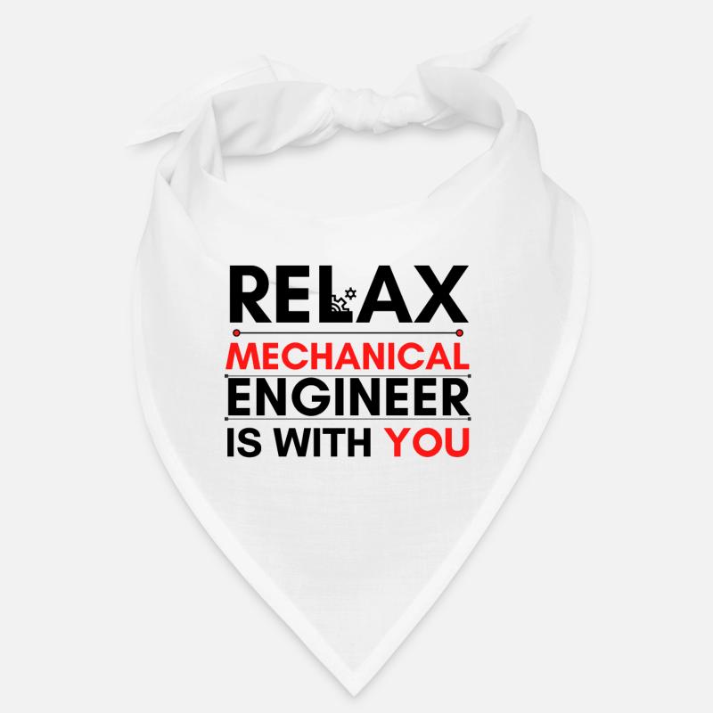 Relax Mechanical Engineer est avec vous Bandana