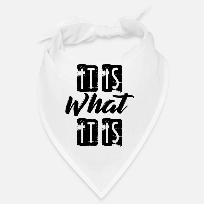 It is what it is Bandana