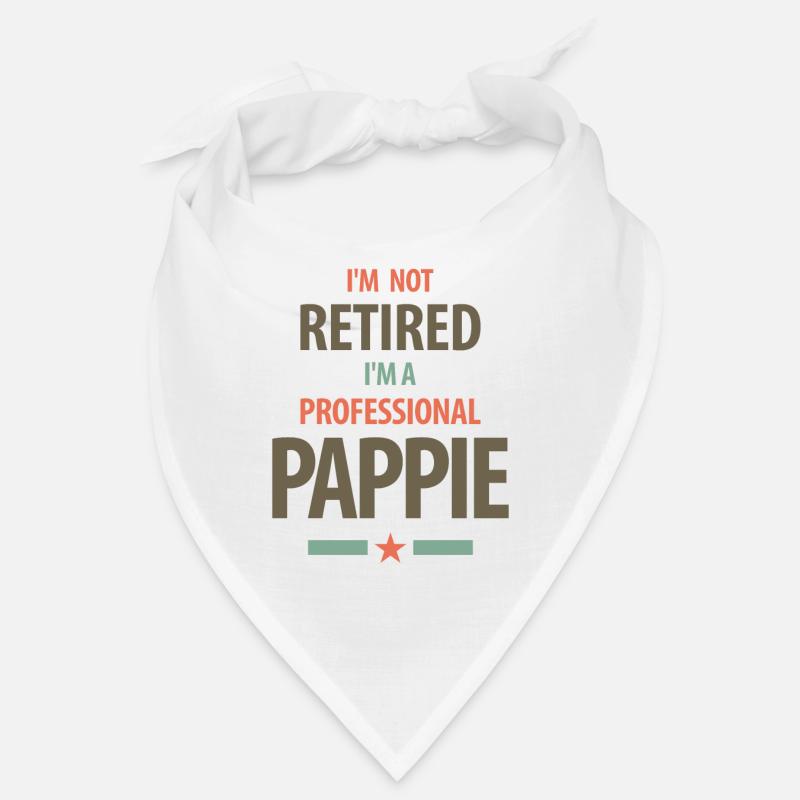 I'm Not Retired I'm a Professional Pappie Gift Bandana