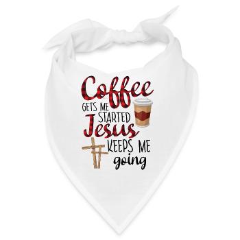 Coffee Gets Me Started Jesus Keeps Me Going Shirt - Bandana - Weiß - Vorne