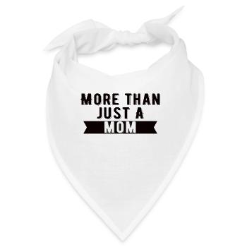 Best More Than Just A Mom Ever Best Mom Kitten - Bandana - Weiß - Vorne