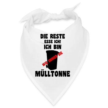 Mülltonnen Spruch Design - Bandana - Weiß - Vorne