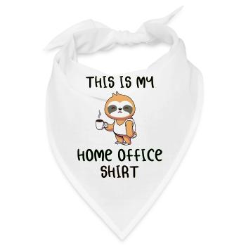 Faultier Homeoffice This Is My Home Office T-Shirt - Bandana - Weiß - Vorne