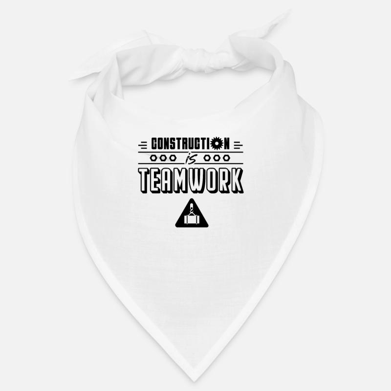 Construction work is teamwork construction site construction workers Bandana