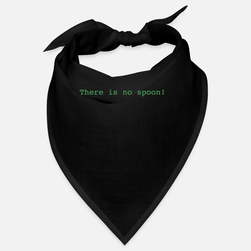 Il n’y a pas de cuillère ! Bandana