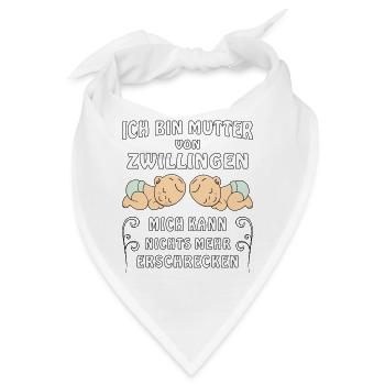 ICH BIN MUTTER VON ZWILLINGEN - Bandana - Weiß - Vorne