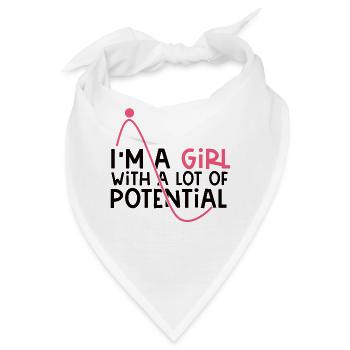 Ich bin ein Mädchen mit viel Potential Forscherin - Bandana - Weiß - Vorne