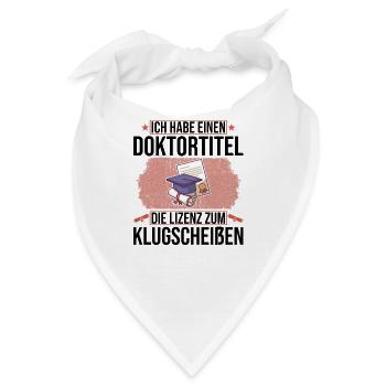Doktoren Doktortitel Doktorand Promotion Geschenk - Bandana - Weiß - Vorne