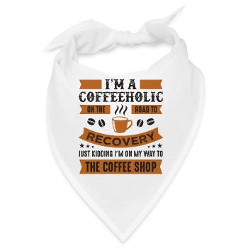 Kaffeeholic Coffee Shop Sarkasmus koffein Kaffee - Bandana - Weiß - Vorne