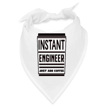 Instant Engineer Just Add Coffee Ingenieur Kaffee - Bandana - Weiß - Vorne