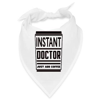 Instant Doktor Kaffee Koffein Arzt Doktorabschluss - Bandana - Weiß - Vorne