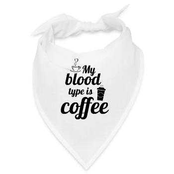 Mein Bluttyp ist Kaffee, Kaffee Zitate - Bandana - Weiß - Vorne