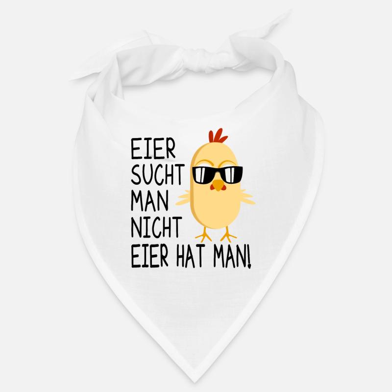 Eier Sucht Man Nicht Eier Hat Man - Ostern Huhn Bandana
