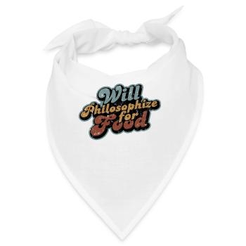 Wird für Essen philosophieren - Vintage-Philosophie - Bandana - Weiß - Vorne