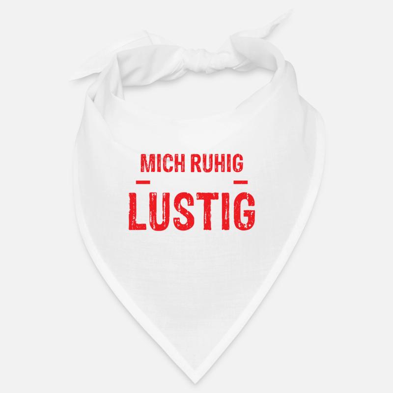 Unterschätz mich ruhig, das wird lustig ! Bandana