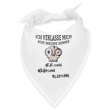 ICH VERLASSE MICH AUF MEINE SINNE - Bandana - Weiß - Vorne