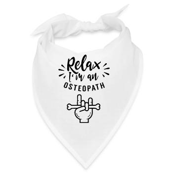 Entspann Dich Ich Bin Ein Osteopath Osteopathie - Bandana - Weiß - Vorne