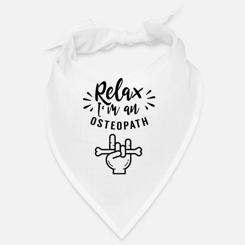 Détends-toi Je Suis Un ostéopathe Ostéopathie - Bandana - blanc