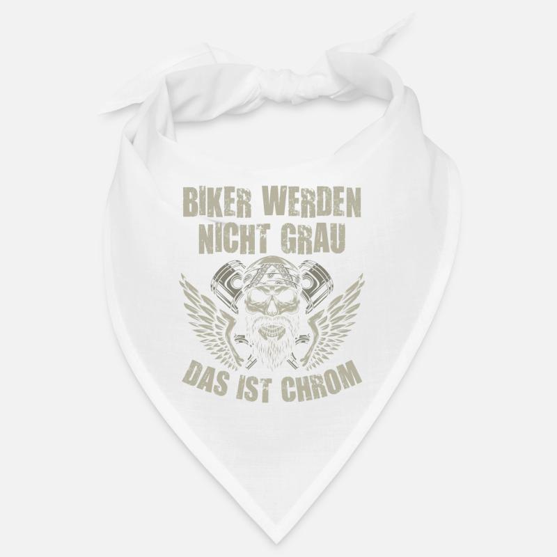 Biker Werden Nicht Grau Das Ist Chrom Bandana