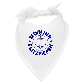 Moin Ihr Flitzpiepen Typisch Plattdeutsch Anker - Bandana - Weiß - Vorne