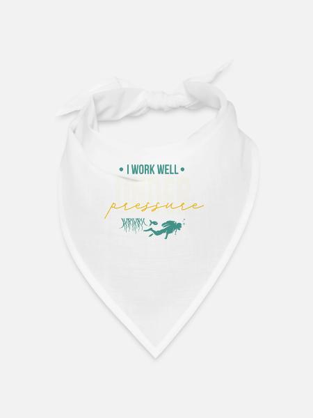 I Work Well Under Pressure Scuba Diving - Bandana - blanc