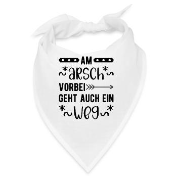 Am Arsch vorbei geht auch ein Weg - Bandana - Weiß - Vorne