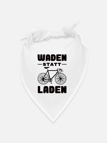 Fahrrad - Waden statt Laden - MTB Rennrad Spruch - Bandana - Weiß