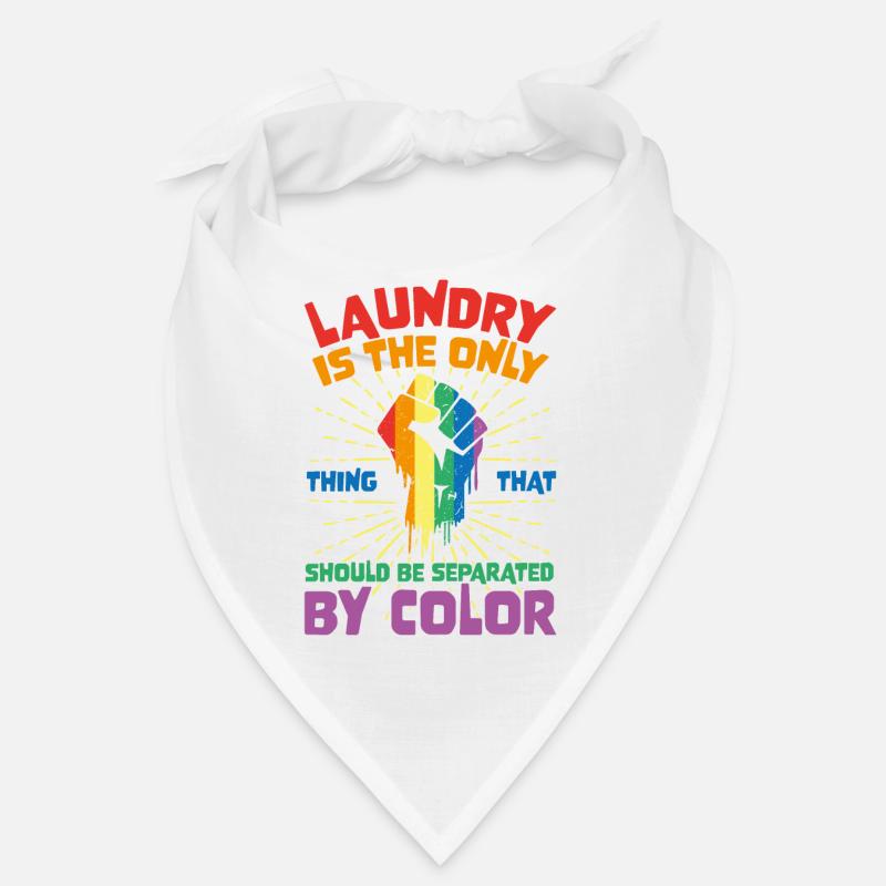Laundry Is The Only Thing That Should Be Separated Bandana