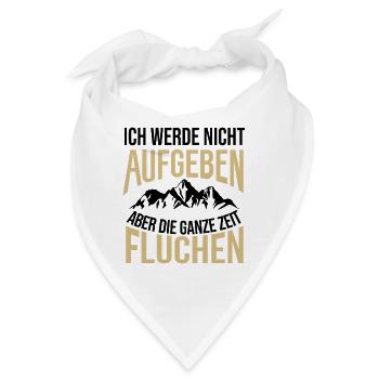 Ich werde nicht aufgeben aber Fluchen - Bandana - Weiß - Vorne