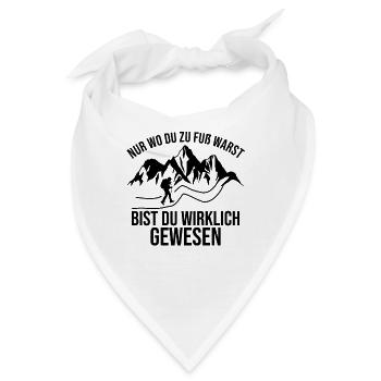 Nur Wo Du Zu Fuß Warst Bist Du Wirklich Gewesen - Bandana - Weiß - Vorne