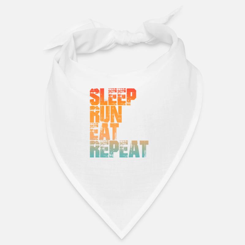 Pour les coureurs : SLEEP, RUN, EAT, REPEAT Bandana