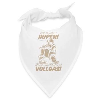 Bitte Nicht Hupen Ich Fahr Ja Schon Vollgas - Bandana - Weiß - Vorne