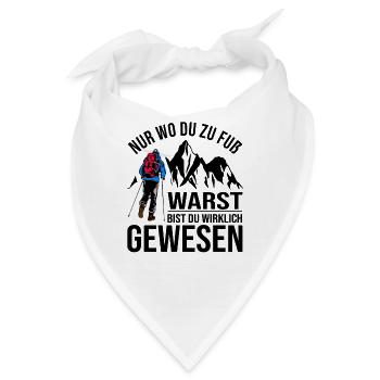 Nur Wo Du Zu Fuß Warst Bist Du Wirklich Gewesen - Bandana - Weiß - Vorne