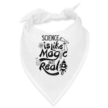 Wissenschaft Ist Wie Magie Aber Real Forscher - Bandana - Weiß - Vorne