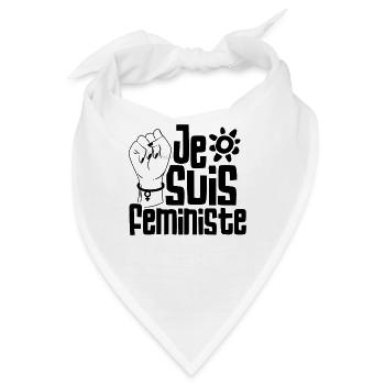 Je suis Feministe Feminismus Feministin Feminist - Bandana - Weiß - Vorne