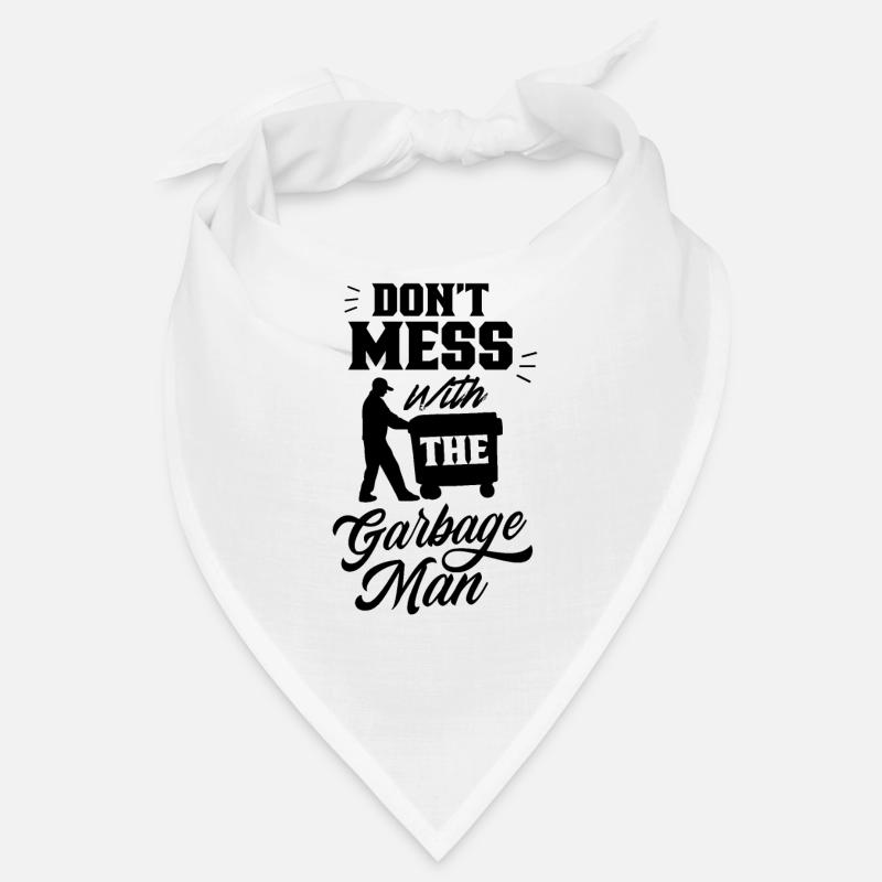 Leg dich nicht mit dem Müllmann an Müllabfuhr Müll Bandana