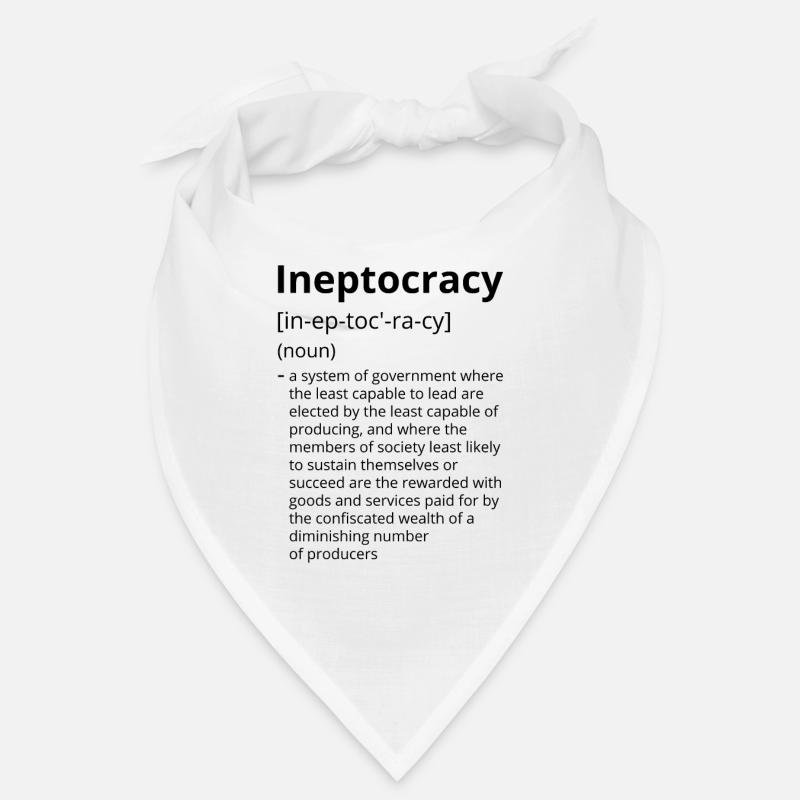 Ineptocracy Definition Description Bandana