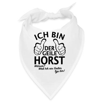 Ich Bin Der Geile Horst - Horstl Vorname Horst - Bandana - Weiß - Vorne