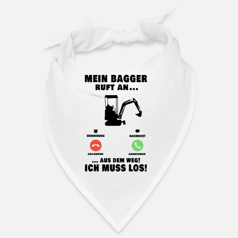 Mein Bagger ruft an Baggerführer Baggerfahrer - Bandana - Weiß